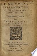 Le Nouveau Testament de nostre seigneur Jesus Christ