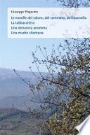 Le novelle del calore, del sammaro, del fasanella - La tabbacchèra - Una denuncia anonima - Una madre cilentana