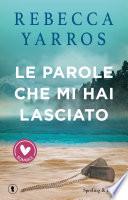 Le parole che mi hai lasciato