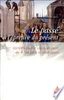 Le passé à l'épreuve du présent