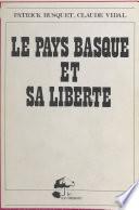 Le Pays basque et sa liberté