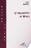 Le phalanstère de Woula
