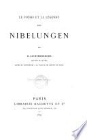 Le poème et la légende des Nibelungen