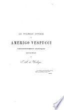 Le premier voyage de Amerigo Vespucci définitivement expliqué dans ses détails