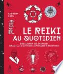 Le reiki au quotidien