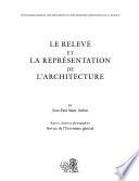 Le relevé et la représentation de l'architecture