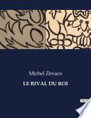 LE RIVAL DU ROI