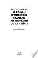 Le roman d'entreprise français au tournant du XXIe siècle