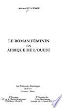 Le roman féminin en Afrique de l'Ouest
