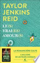 Le(s) vrai(es) amour(s)