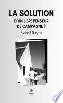 Le sauvetage de notre démocratie ? ... d'un libre penseur de campagne