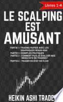 Le Scalping est amusant! 1-4