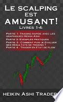Le Scalping Est Amusant! 1-4