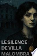 Le silence de Villa Malombra