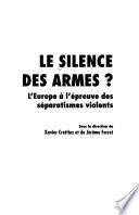 Le silence des armes?