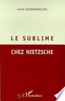 Le sublime chez Nietzsche
