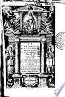Le Triomphe de la glorieuse Vierge Marie contre les calomnies du liure de Mstre Simeon Codur dressé par Valentin Gerard... [Vers latins et fr. par Cl. C., Gr. G., A. P.]