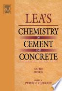 Lea's Chemistry of Cement and Concrete