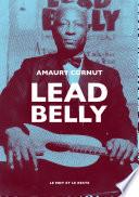 LEAD BELLY