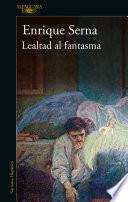 Lealtad al fantasma