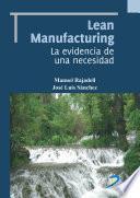 Lean Manufacturing. La evidencia de una necesidad