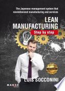Lean Manufacturing. Step by step