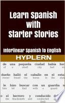 Learn Spanish with Starter Stories