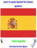 Learn to Speak Spanish for Catalan Speakers