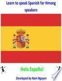 Learn to Speak Spanish for Hmong Speakers