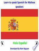 Learn to Speak Spanish for Maltese Speakers