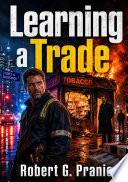 Learning a Trade