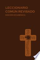 Leccionario comn revisado/ Revised Common Lectionary