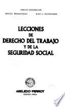 Lecciones de derecho del trabajo y de la seguridad social