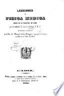 Lecciones de física médica dadas en la facultad de Cadiz, redactadas y publicadas por M. Losela Rodriguez