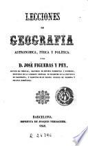 Lecciones de geografia astronómica, física y política