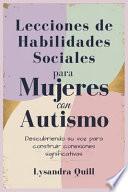 Lecciones de Habilidades Sociales para Mujeres con Autismo