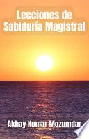 Lecciones de Sabiduría Magistral