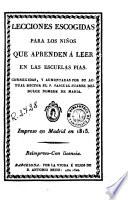 Lecciones escogidas para los niños que aprenden á leer en las Escuelas Pias