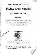 Lecciones escogidas para los niños que aprenden á leer