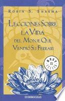 Lecciones Sobre La Vida del Monje Que Vendio Su Ferrari