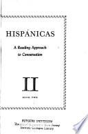Lecturas hispanicas, a conversational approach to reading, a reading approach to conversation