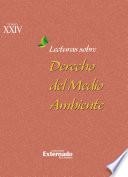 Lecturas sobre derecho del medio ambiente. Tomo XXIV
