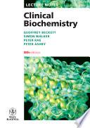 Lecture Notes: Clinical Biochemistry
