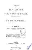 Lectures on the Pentateuch and the Moabite stone