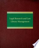 Legal Research and Law Library Management