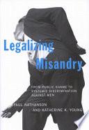 Legalizing Misandry