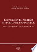 Leganés en el archivo histórico de protocolos: Colección documental (Siglos XVI-XVIII)