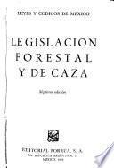Legislación forestal y de caza