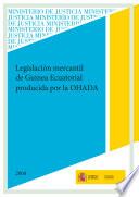 Legislación Mercantil de Guinea Ecuatorial Producida Por la Ohada