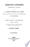 Legislación ultramarina, concordada y anotada por J. Rodríguez San Pedro